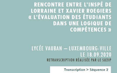 Rencontre entre l'inspé de Lorraine et Xavier Roegiers "L'évaluation des étudiants dans la logique de compétences"