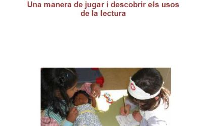 Racons de joc simbòlic: una manera de jugar i descobrir els usos de la lectura